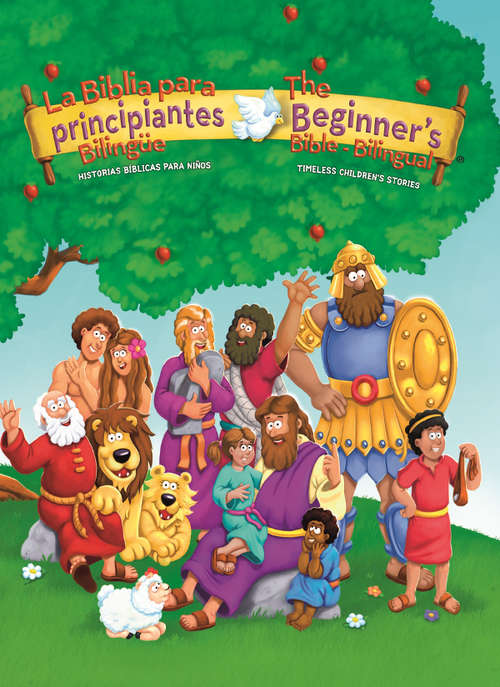 Book cover of The Beginner's Bible- Bilingual: Timeless Children's Stories (I Can Read!: My First Shared Reading)