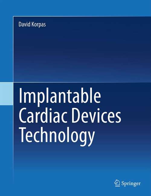 Book cover of Implantable Cardiac Devices Technology