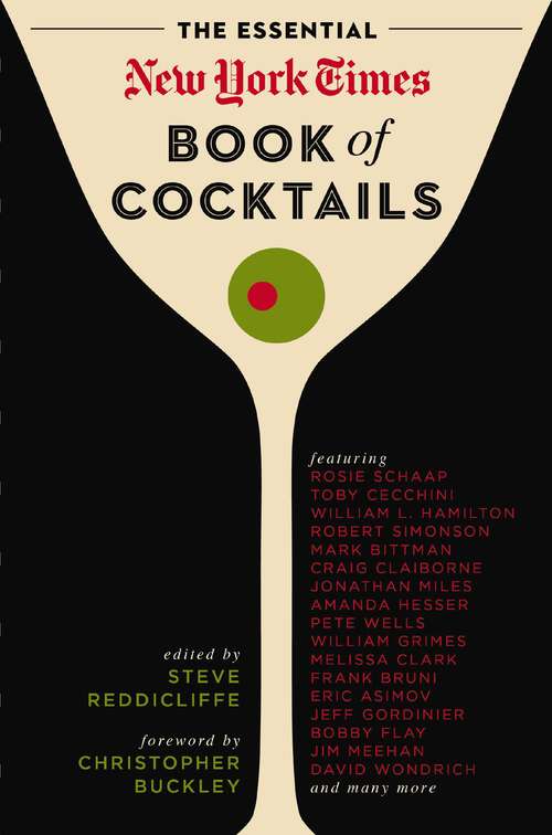 Book cover of The Essential New York Times Book of Cocktails: Over 350 Classic Drink Recipes With Great Writing from The New York Times