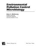 Environmental Pollution Control Microbiology: A Fifty-Year Perspective (Civil And Environmental Engineering Ser. #Vol. 16)