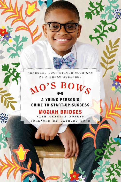 Book cover of Mo's Bows: Measure, Cut, Stitch Your Way to a Great Business