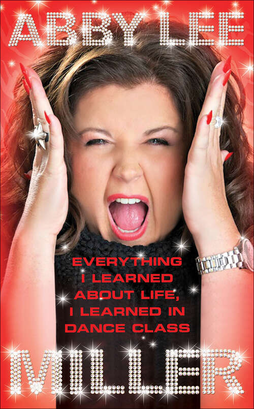 Book cover of Everything I Learned about Life, I Learned in Dance Class