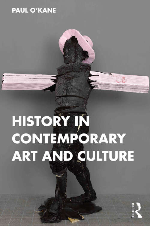 Book cover of History in Contemporary Art and Culture