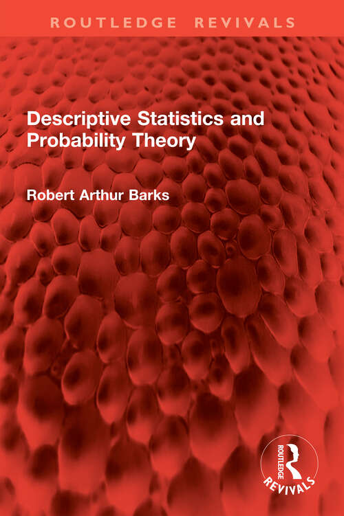 Book cover of Descriptive Statistics and Probability Theory (1) (Routledge Revivals)