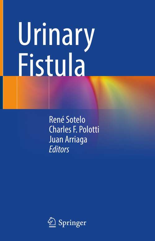 Book cover of Urinary Fistula (1st ed. 2022)