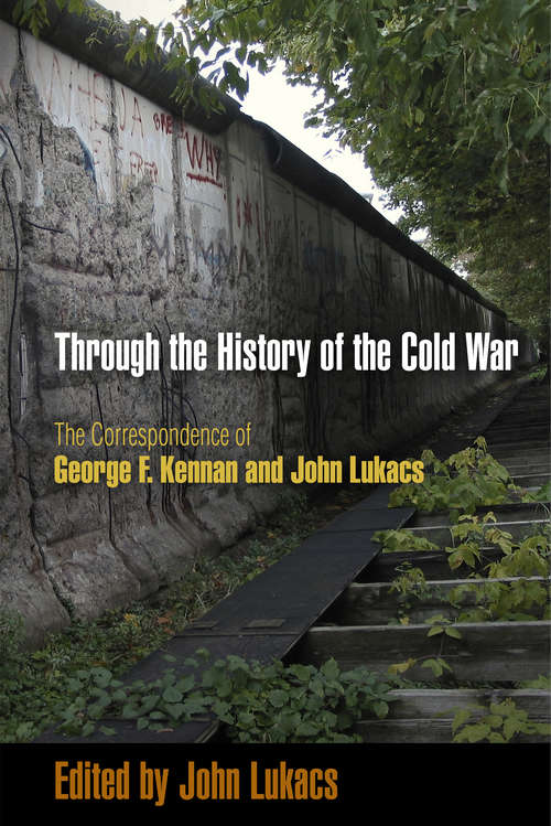 Book cover of Through the History of the Cold War