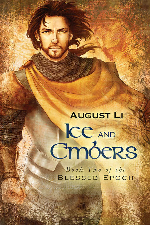 Ice and Embers (Blessed Epoch #2)