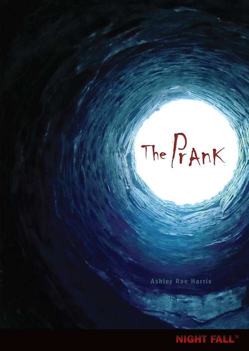 The Prank (Night Fall ™)