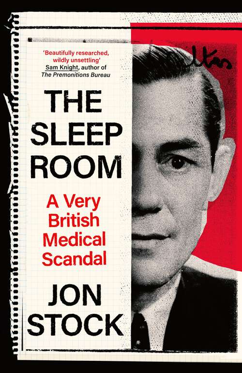 Book cover of The Sleep Room: A Very British Medical Scandal