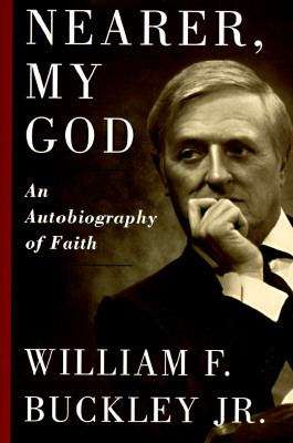 Nearer, My God: An Autobiography of Faith