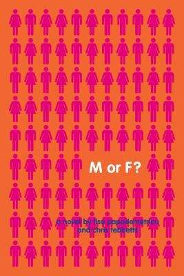 M or F ?