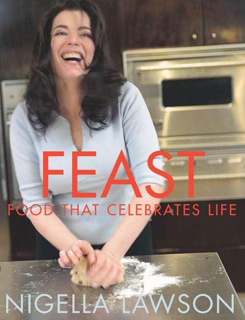 Book cover of Feast: Food That Celebrates Life