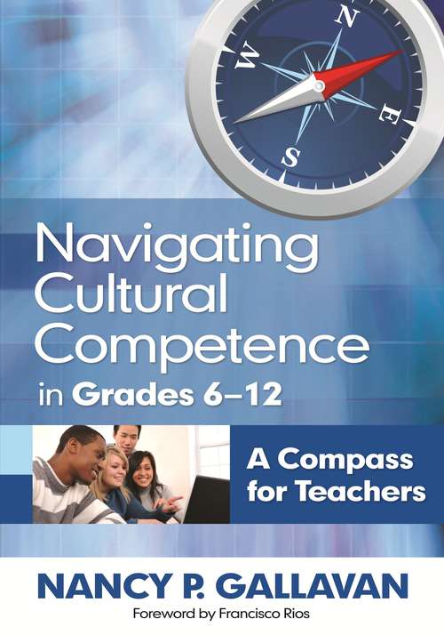 Book cover of Navigating Cultural Competence in Grades 6–12: A Compass for Teachers
