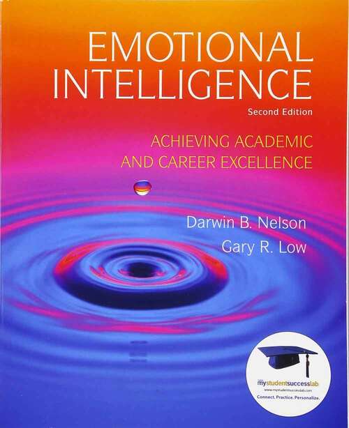 Book cover of Emotional Intelligence: Achieving Academic And Career Excellence In College And In Life (Second Edition)