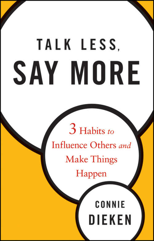 Book cover of Talk Less, Say More