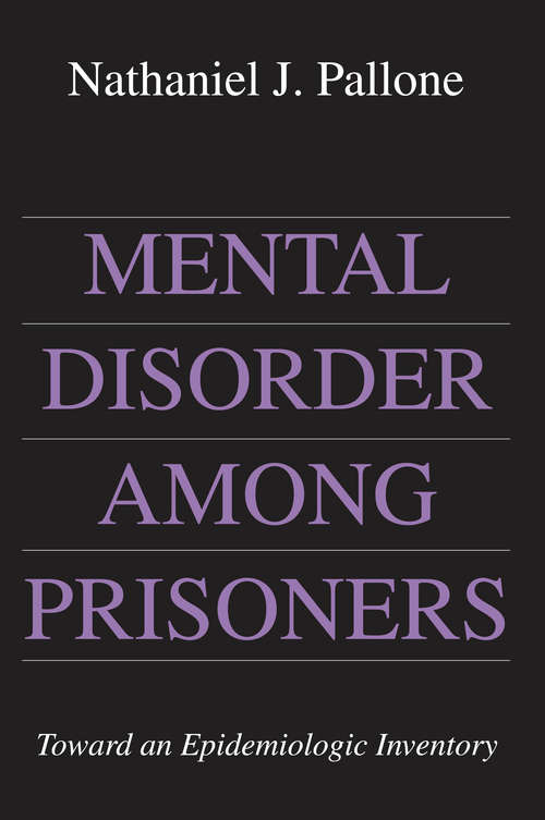 Book cover of Mental Disorder Among Prisoners: Toward an Epidemiologic Inventory