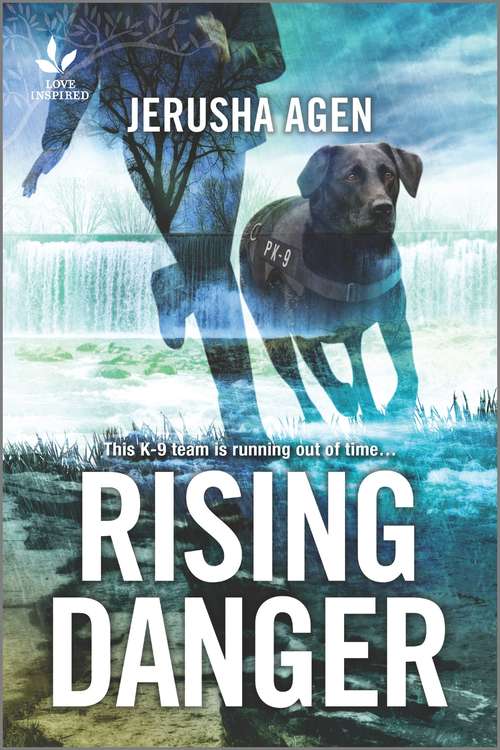 Book cover of Rising Danger: A Thrilling K9 Suspense (Original)