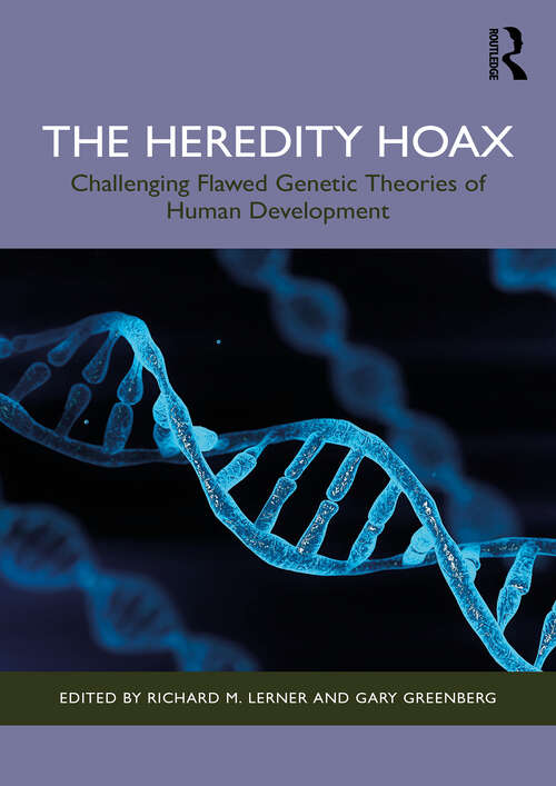 Book cover of The Heredity Hoax: Challenging Flawed Genetic Theories of Human Development (1)