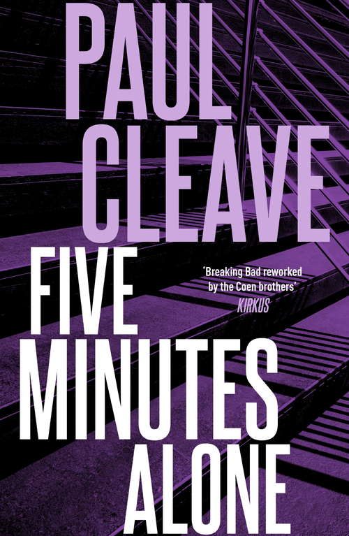 Book cover of Five Minutes Alone: A Thriller (Christchurch Noir Crime Ser.)