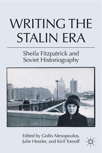Book cover of Writing the Stalin Era
