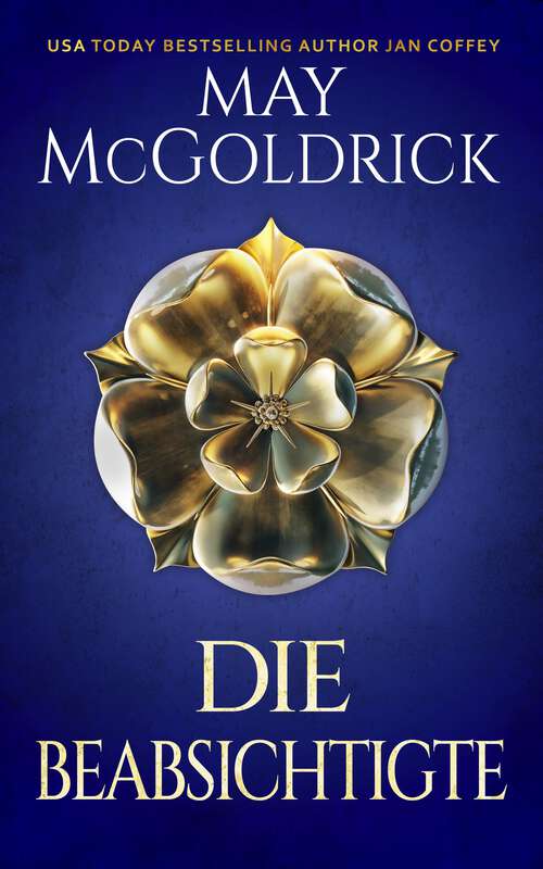 Book cover of Die Beabsichtigte: EIN ROMAN DES MACPHERSON-CLANS (EIN ROMAN DES MACPHERSON-CLANS)