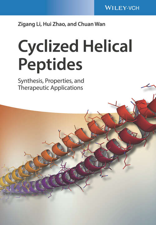 Book cover of Cyclized Helical Peptides: Synthesis, Properties and Therapeutic Applications