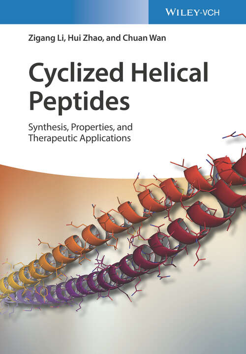 Book cover of Cyclized Helical Peptides: Synthesis, Properties and Therapeutic Applications