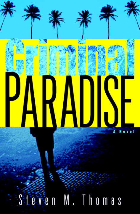 Book cover of Criminal Paradise