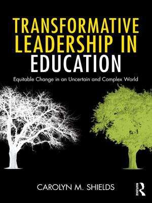 Book cover of Transformative Leadership in Education: Equitable Change in an Uncertain and Complex World