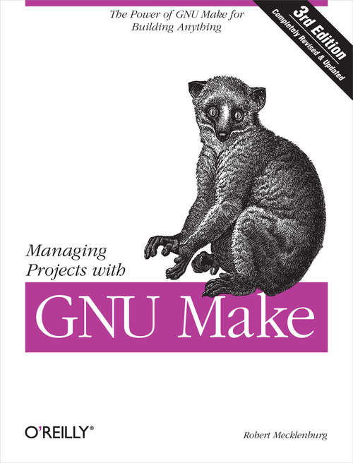 Book cover of Managing Projects with GNU Make