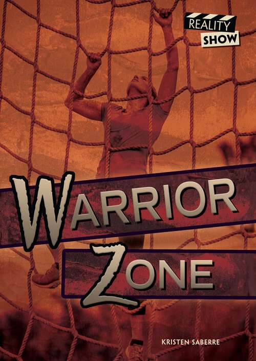 Book cover of Warrior Zone (Reality Show)