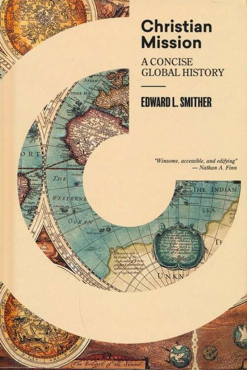 Book cover of Christian Mission: A Concise, Global History