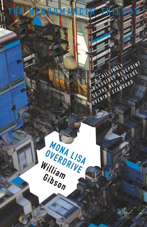 Book cover of Mona Lisa Overdrive (The Neuromancer Trilogy)