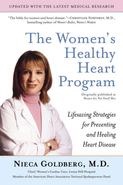 Book cover of The Women's Healthy Heart Program: Lifesaving Strategies for Preventing and Healing Heart Disease