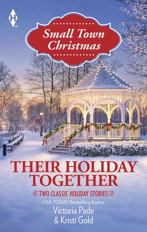 Book cover of Their Holiday Together: The Bachelor's Christmas Bride\The Son He Never Knew (Harlequin Themes Ser.)