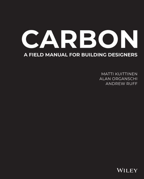 Book cover of Carbon: A Field Manual for Building Designers