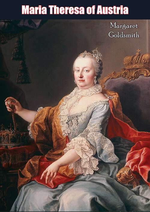 Book cover of Maria Theresa of Austria