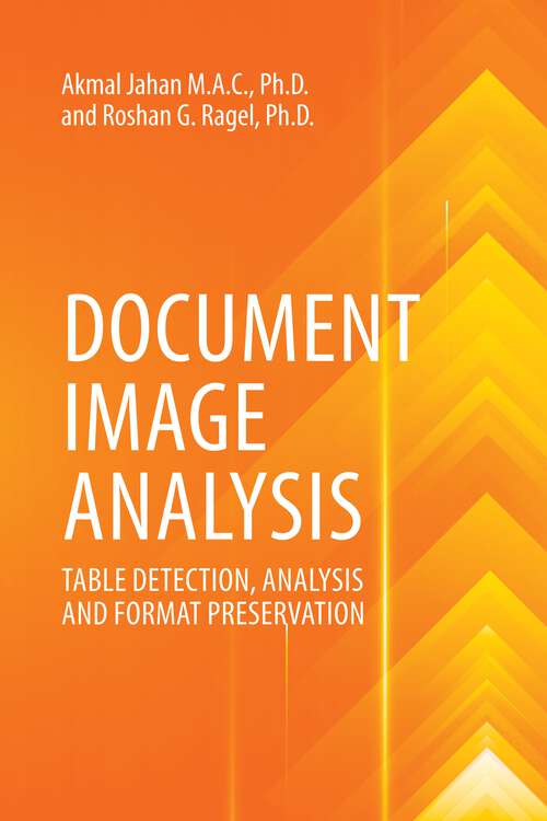 Book cover of Document Image Analysis: Table Detection, Analysis and Format Preservation