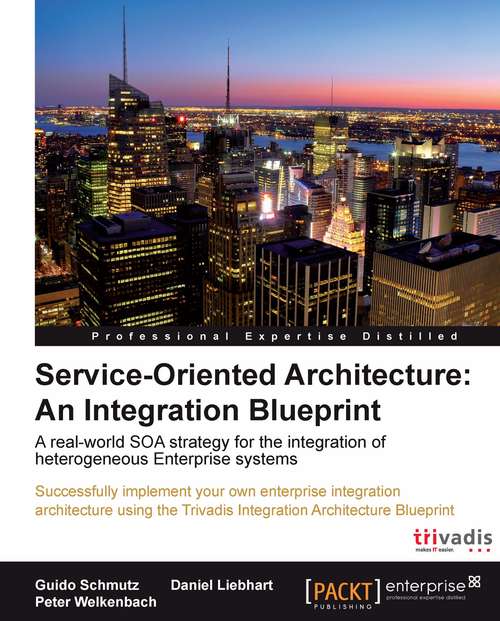 Book cover of Service Oriented Architecture: An Integration Blueprint
