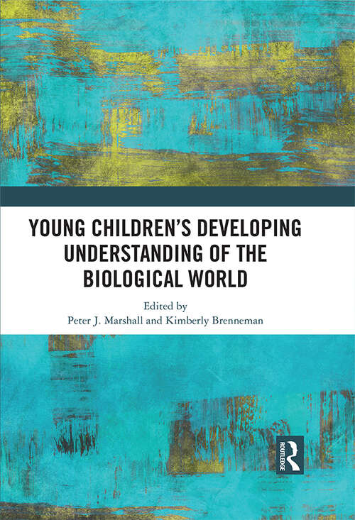Book cover of Young Children�s Developing Understanding of the Biological World