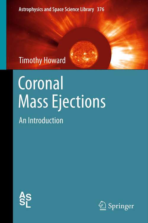 Book cover of Coronal Mass Ejections: An Introduction (Astrophysics and Space Science Library #376)