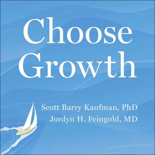 Book cover of Choose Growth: A Workbook for Transcending Trauma, Fear, and Self-Doubt