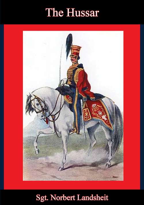 Book cover of The Hussar [1845 Edition]