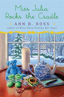 Book cover of Miss Julia Rocks the Cradle