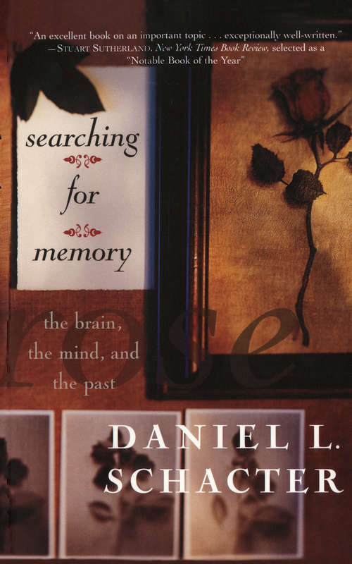 Book cover of Searching for Memory: The Brain, the Mind, and the Past