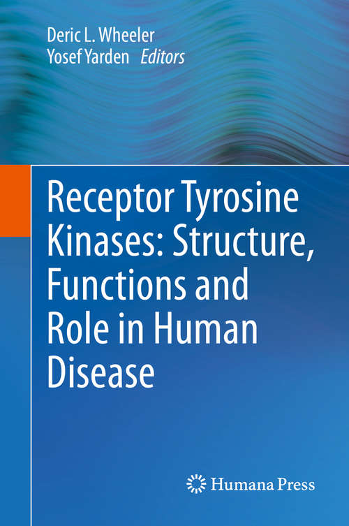 Book cover of Receptor Tyrosine Kinases: Structure, Functions and Role in Human Disease