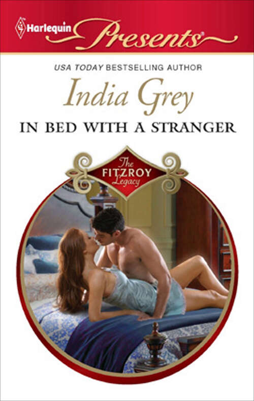 Book cover of In Bed with a Stranger: Craving The Forbidden In Bed With A Stranger (The Fitzroy Legacy #2)