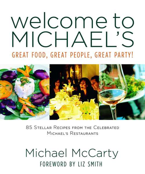 Book cover of Welcome to Michael's: Great Food, Great People, Great Party!