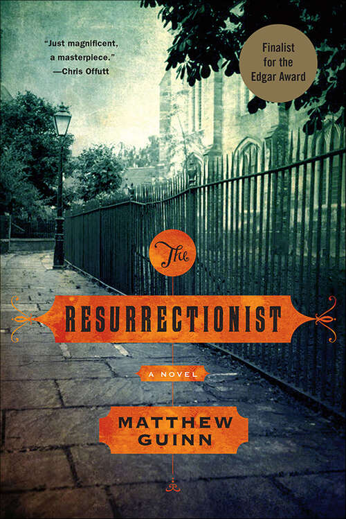 Book cover of The Resurrectionist: A Novel