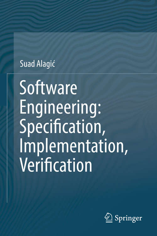 Book cover of Software Engineering: Specification, Implementation, Verification